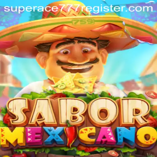 Discover the Vibrant World of SaborMexicano: Unleashing the Excitement with SuperAce777